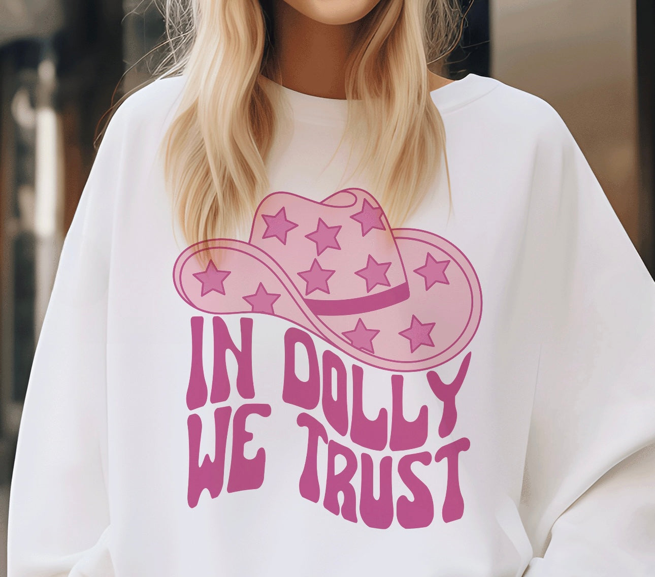 In Dolly we trust sweatshirt