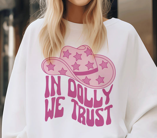 In Dolly we trust sweatshirt
